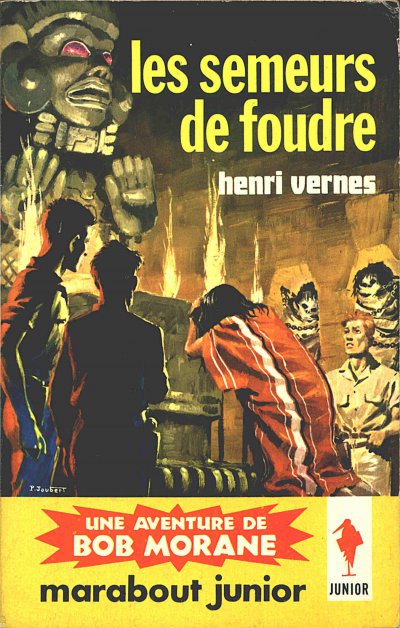 Les Semeurs de Foudre de Henri Vernes
