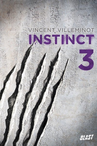 Instinct de Vincent Villeminot