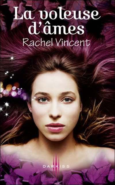 La voleuse d'ames de Rachel Vincent