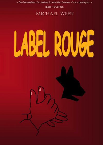 Label Rouge de Michael Ween