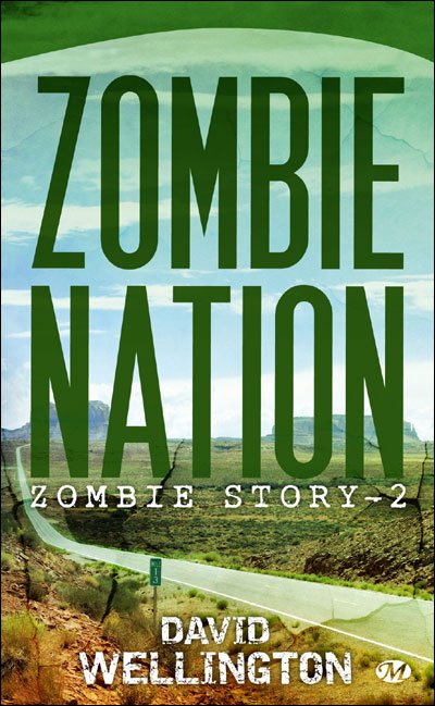Zombie Nation de David Wellington