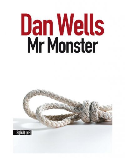 Mr Monster de Dan Wells