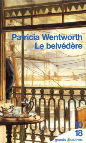 Le Belvédère de Patricia Wentworth