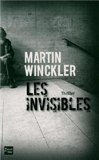 Les Invisibles de Martin Winckler