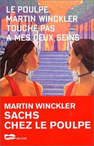 Touche pas à mes deux seins ! de Martin Winckler