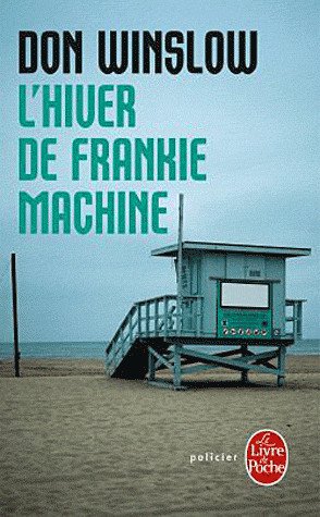 L'Hiver de Frankie Machine de Don Winslow
