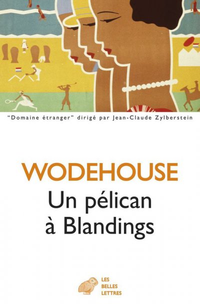Un pélican à Blandings de P.G. Wodehouse