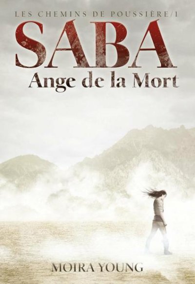 Saba, Ange de la Mort de Moira Young