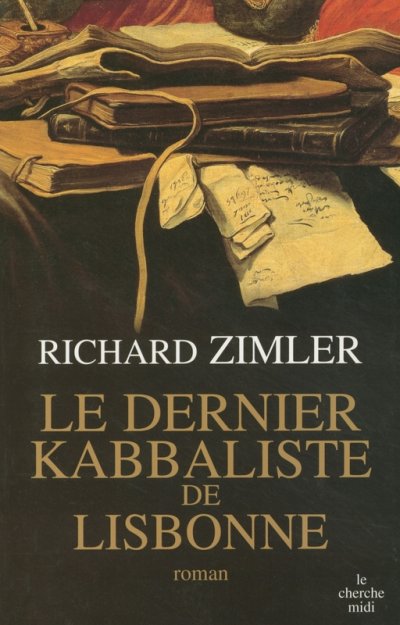 Le dernier kabbaliste de Lisbonne de Richard Zimler