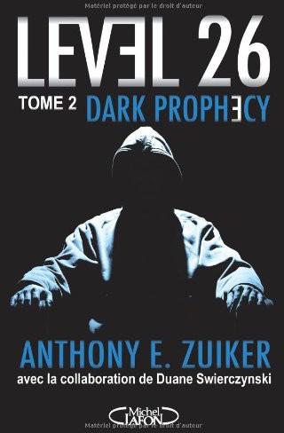Dark Prophecy de Anthony E. Zuiker