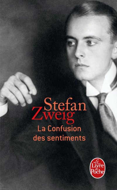La Confusion des sentiments de Stefan Zweig