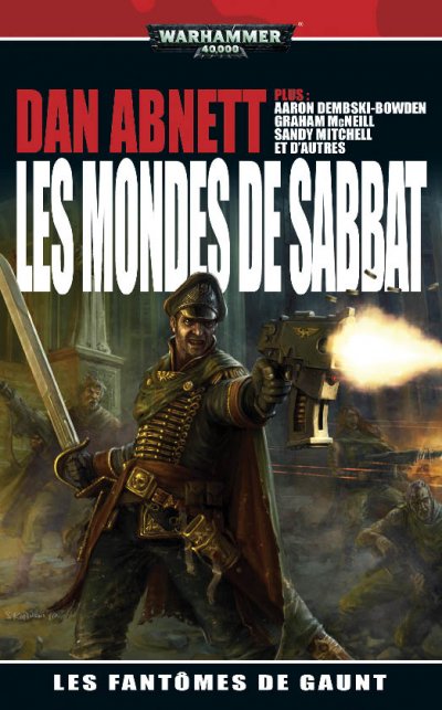 Les mondes de Sabbat de Dan Abnett