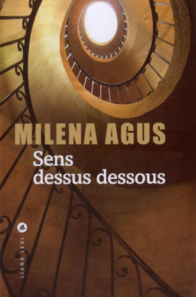 Sens dessus dessous de Milena Agus