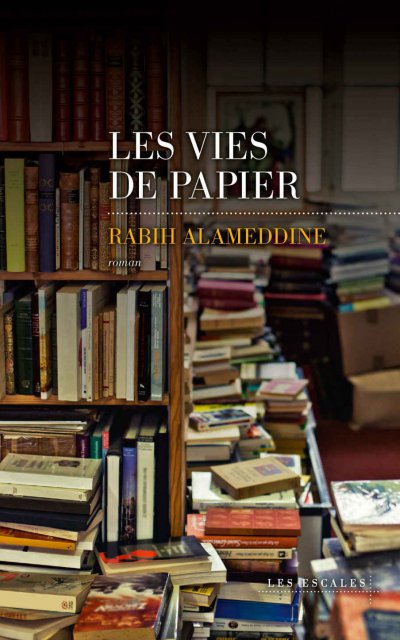 Les Vies de papier de Rabih Alameddine