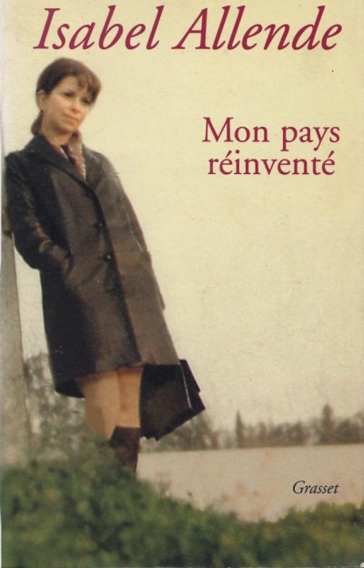 Mon pays réinventé de Isabel Allende