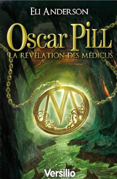 La révélation des médicus de Eli Anderson