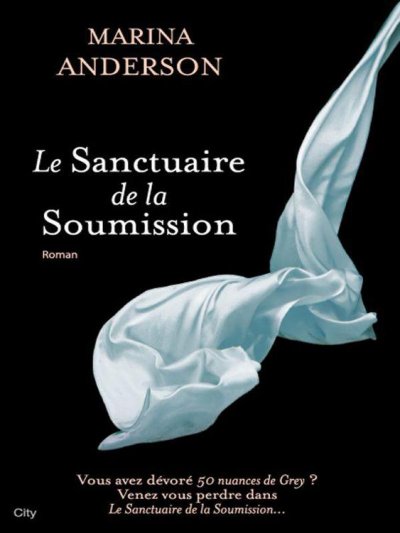 Le sanctuaire de la soumission de Marina Anderson