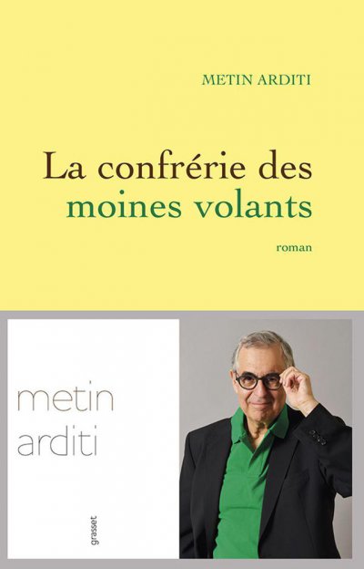 La confrérie des moines volants de Metin Arditi