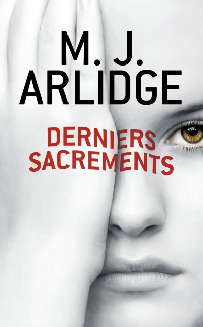 Derniers Sacrements de M.J. Arlidge