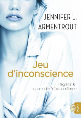 Jeu d'inconscience de Jennifer L. Armentrout