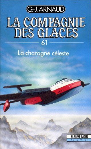 La charogne céleste de G.J. Arnaud