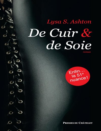 De cuir et de soie de Lysa S. Ashton