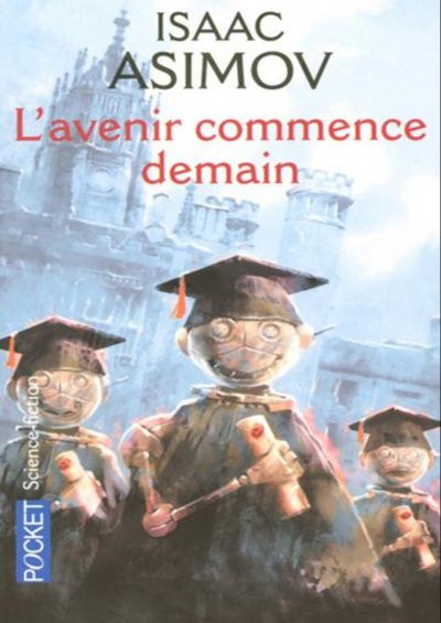 L'avenir commence demain de Isaac Asimov