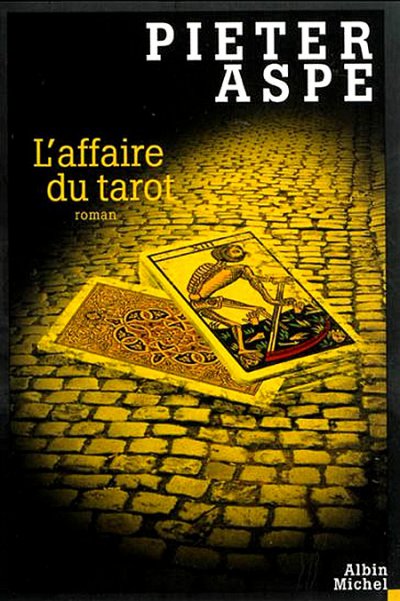 L'affaire du tarot de Pieter Aspe