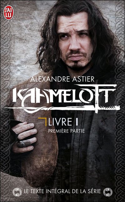 Kaamelott de Alexandre Astier