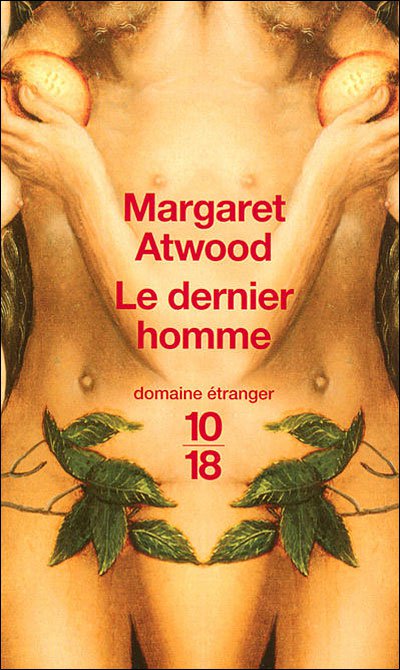 Le dernier homme de Margaret Atwood