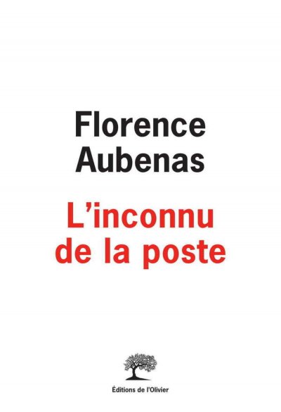 L'Inconnu de la poste de Florence Aubenas