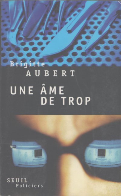 Une âme de trop de Brigitte Aubert