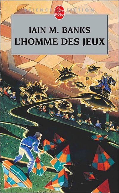 L'Homme des jeux de Iain M. Banks