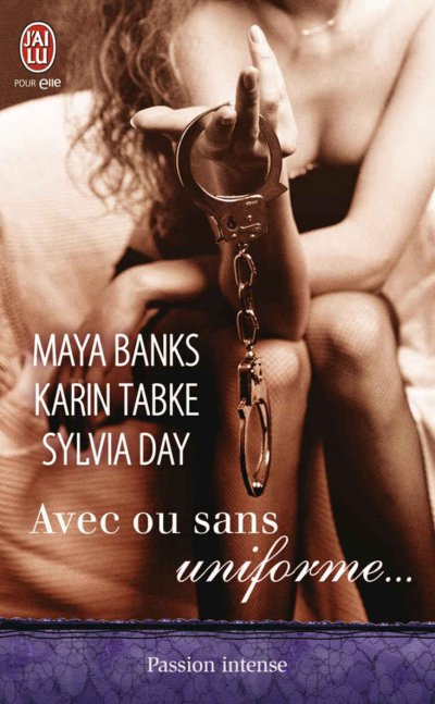 Avec ou sans uniforme... de Maya Banks