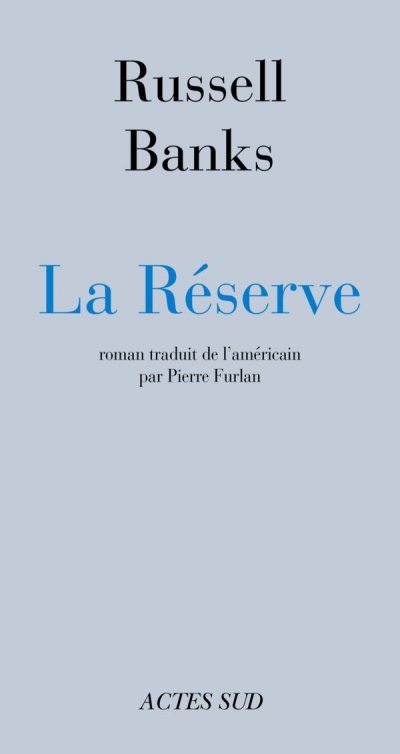 La Réserve de Russell Banks