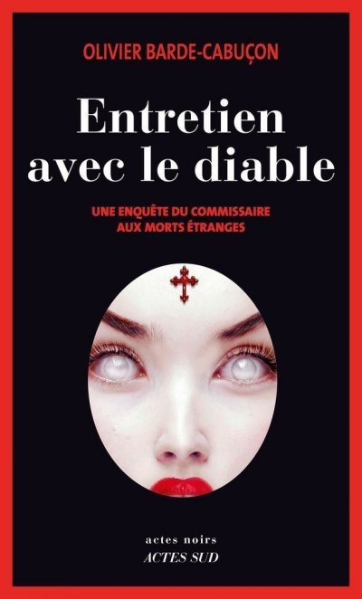 Entretien avec le diable de Olivier Barde-Cabuçon