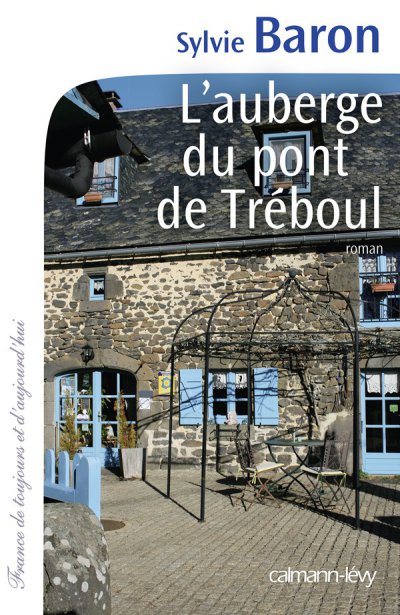 L'Auberge du pont de Tréboul de Sylvie Baron