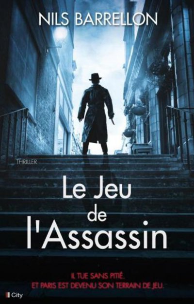 Le Jeu de l'Assassin de Nils Barrellon