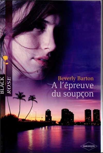 A l'épreuve du soupçon de Beverly Barton