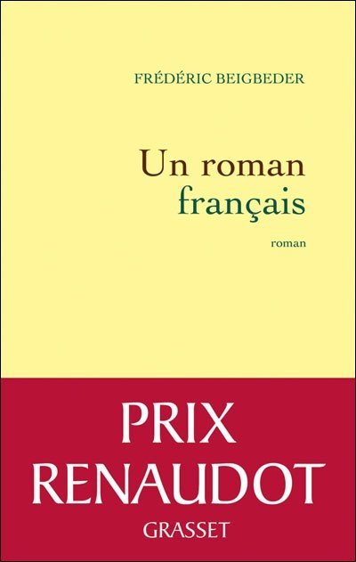 Un roman francais de Frederic Beigbeder