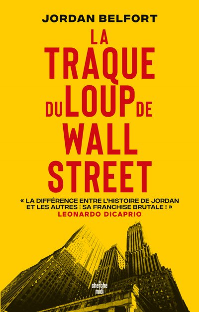 La traque du Loup de Wall Street de Jordan Belfort