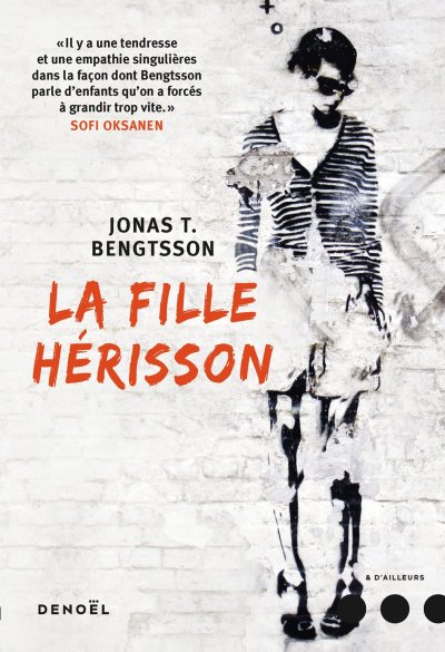 La fille-hérisson de Jonas T. Bengtsson