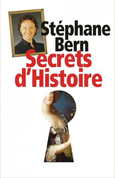 Secrets d'Histoire de Stéphane Bern