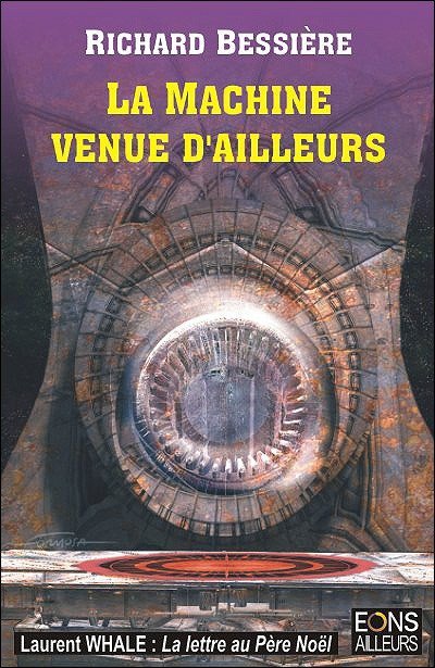 La machine venue d'ailleurs de Richard Bessière