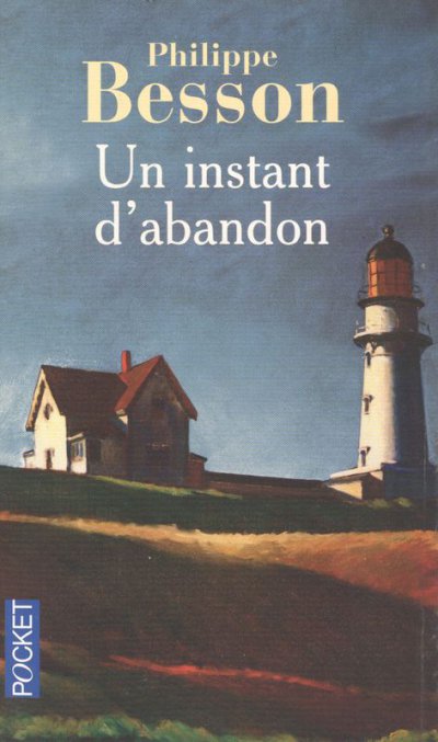 Un instant d'abandon de Philippe Besson