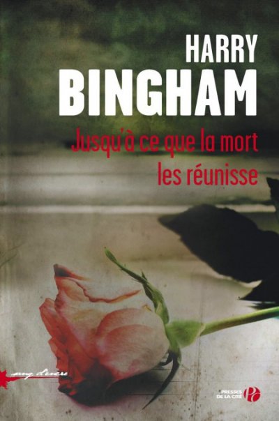 Jusqu'à ce que la mort les réunisse de Harry Bingham