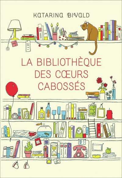 La bibliothèque des cœurs cabossés de Katarina Bivald