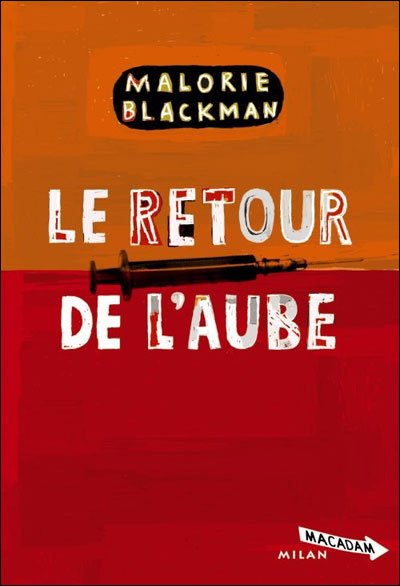 Le retour de l'aube de Malorie Blackman