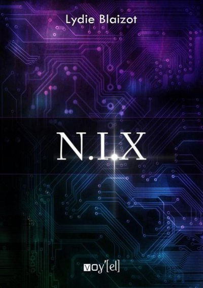 N.I.X. de Lydie Blaizot