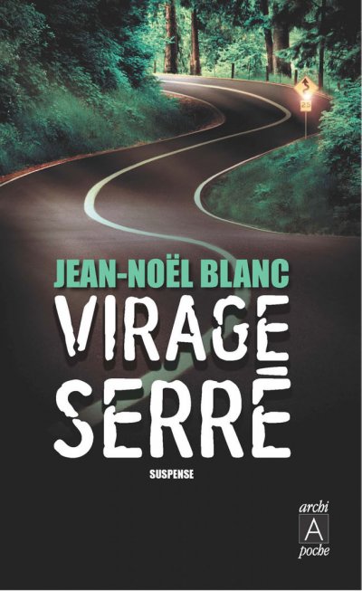 Virage serré de Jean Noel Blanc